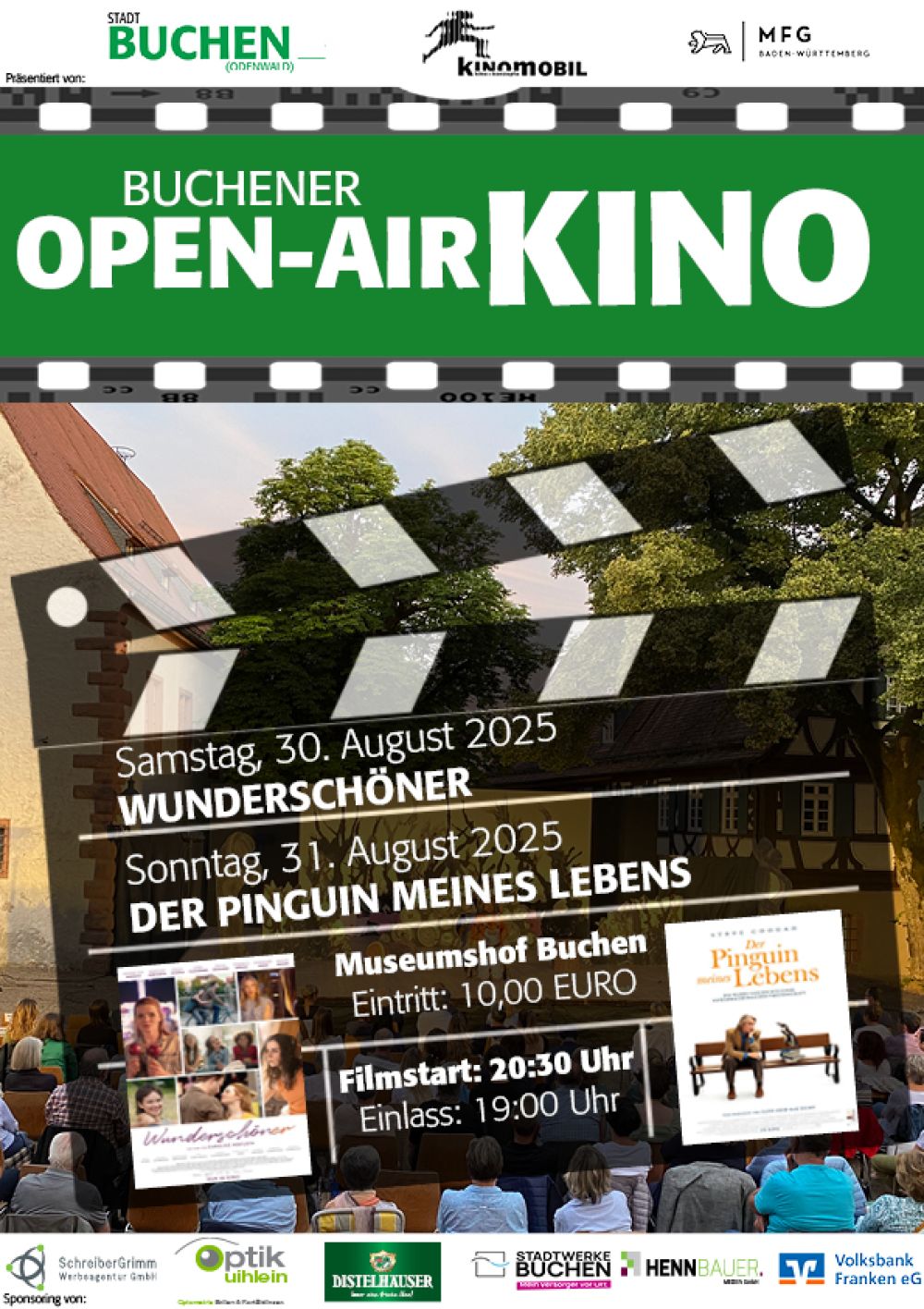 Plakar Open-Air Kino Buchen Abbildung: Plakat Open-Air Kino Buchen am 30.08. + 31.08. mit den Filmen Wunderschöner und der Pinguin meines Lebens im Museumshof in Buchen